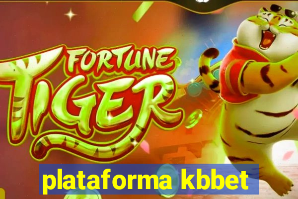 plataforma kbbet